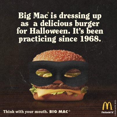 It's three days until Halloween. #BigMac