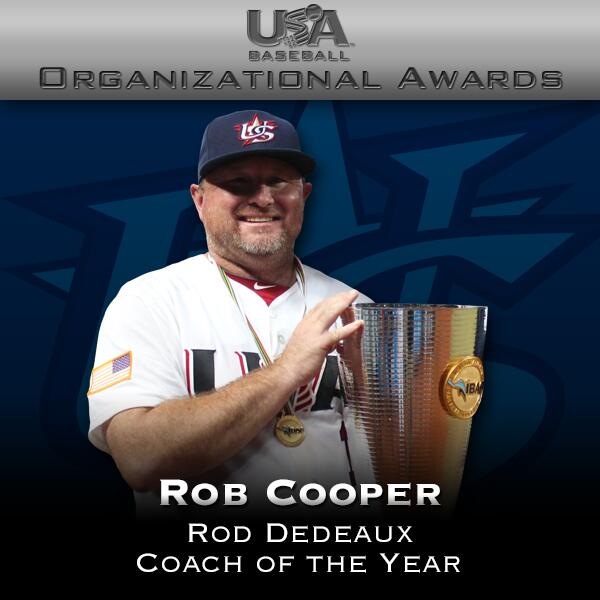 RETWEET and FAVORITE to congratulate <a href="/16RobCooper/">Rob Cooper</a> on being named the Rod Dedeaux USA Baseball Coach of the Year!