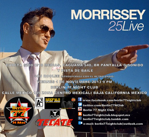 Berlin77NClub's tweet photo. Este Viernes 1 de Noviembre 9 pm acudan con nosotros a gozar de este concierto de MORRISSEY. http://t.co/hL69cF4jMx