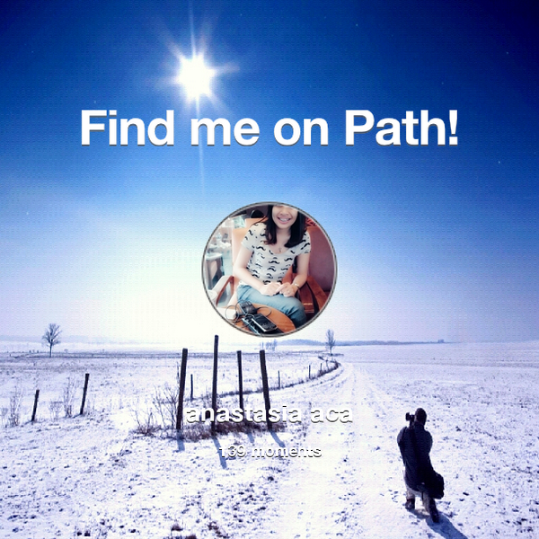 StachaAnast's tweet photo. I've shared 139 memories with my friends on #Path - see them now at http://t.co/U3Ew7CxbuP! #thepersonalnetwork http://t.co/zdP1uyXO2G
