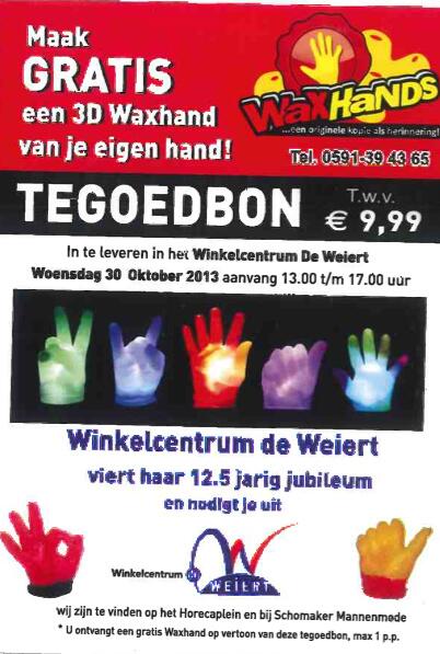 Onlangs deze tegoedbon ontvangen? Maak dan vanaf 13.00 uur gratis een 3D waxhand van je eigen hand! <a href="/Waxhandsbnl/">WaxHandsbnl</a>