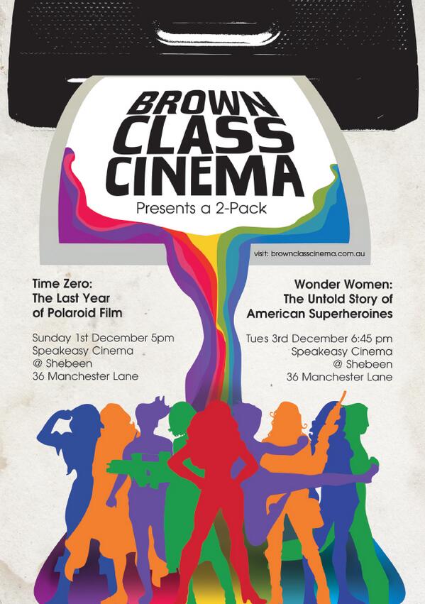 BrownClass's tweet image. BCC hits Melb with an early xmas present if you dig Polaroid Film or female superheroines! Tix bit.ly/1ch7ra9