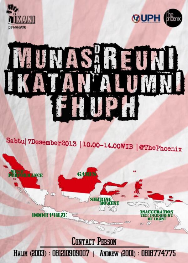 Bergabunglah dlm MUNAS&amp;Reuni Ikatan Alumni FH-UPH. 07Des13, pk.10.00-14.00, @ The Phoenix,Jkt. Reservasi : <a href="/drumarc/">Andrew Marcello</a>