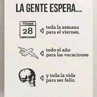 El_Luisma1's tweet photo. Cuanta razón, la vida hay que vivirla cada día http://t.co/AO0Ft3H2wV
