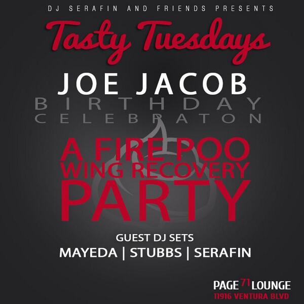 Fire_Poo's tweet photo. After the poo it's the after party. Tasty Tuesdays w @djserafin! http://t.co/wQ05xwwqpR