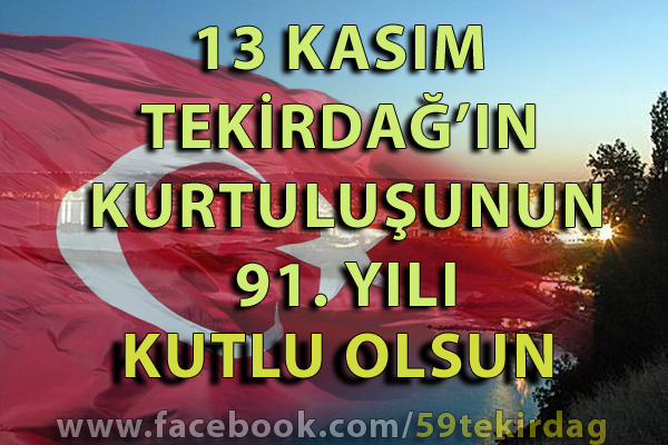 Touch_Reklam's tweet photo. 13 Kasım Tekirdağ'ın düşman işgalinden kurtuluşunun 91. Yılı KUTLU OLSUN
#13KasımTekirdağınKurtuluşu http://t.co/4rbWNzvw6O