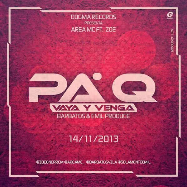 LO QUE VIENE! #PAQUEVAYAYVENGA <a href="/AreaMc_/">Area Mc</a> Ft. @ZoeOnerRCM Prod'By @BarbatosVzla / <a href="/rookie_lck/">#MotivacionFitness</a> <a href="/RogelioFlowDa/">Mr Flow Da</a> @_Lmgm