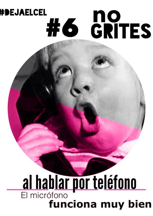 DejaElCel's tweet photo. #DejaElCel y respeta a quien está del otro lado de la línea ;) http://t.co/C0B1V9YSqJ