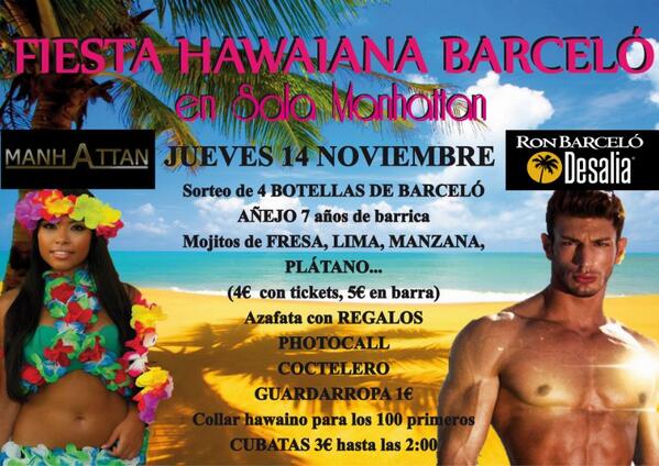 SalaManhattan's tweet photo. JUEVES 14 DE NOVIEMBRE, FIESTA HAWAINA BARCELÓ EN  @SalaManhattan NO TE LA PUEDES PERDER!
https://t.co/Gp3NTSrUCv http://t.co/IujTczDbsw