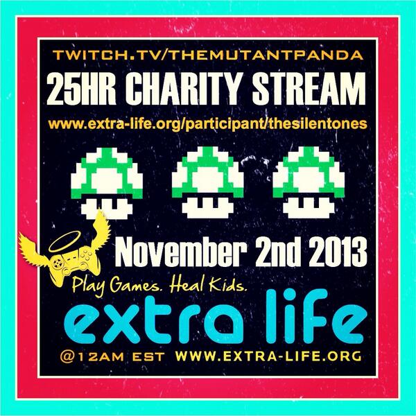 Come watch @TheMutantPanda play video games for a great cause #ExtraLife #MakingKidsSmile twitch.tv/themutantpanda