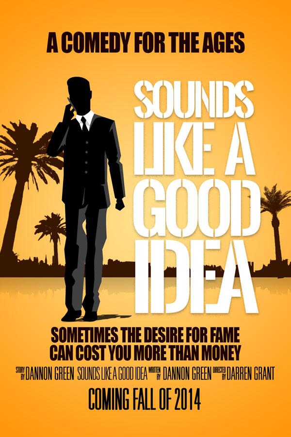 @comediandannon look out for my indiegogo campaign starting November 4,..For the hit movie 'Sounds Like a good Idea'