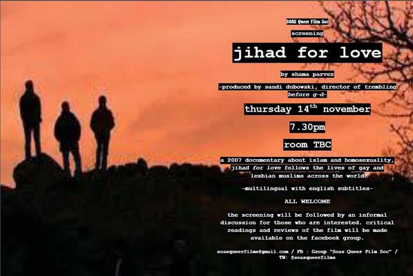soasqueerfilms's tweet photo. screening - JIHAD FOR LOVE - by shama parvez - thursday 14th nov - 7.30pm - SOAS - room TBC - ALL WELCOME http://t.co/SWrD2ngXD9