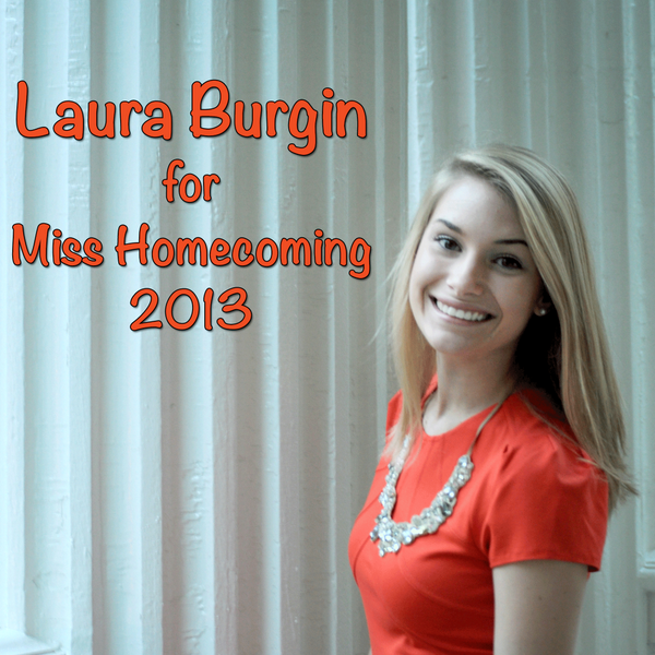 ImpactUT's tweet image. We are proud to have Laura Burgin representing Impact for Homecoming 2013. Voting begins tomorrow! #VoteLaura