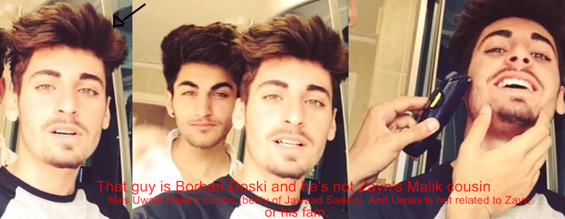 ✩ on X: "That guy is Borhan Doski and hes not Zayn's Malik cousin, he's  Uwais Malik's cousin (besty of Jawaad). CHECK THAT PIC  http://t.co/GyTg6ndwhW" / X
