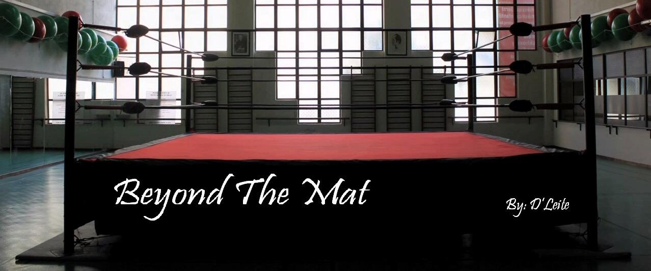 Beyond The Mat #13 - O tempo... ou a falta dele!