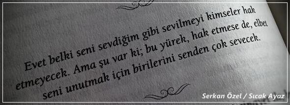 SerkanOzel_'s tweet photo. Bu yürek, hak etmese de, elbet seni unutmak için birilerini senden çok sevecek.

/Sıcak Ayaz/ http://t.co/eQTpWXSM8W