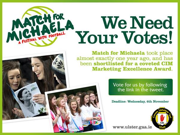 UlsterGAA's tweet photo. We need your vote! Today is the last day you can vote #MatchForMichaela for @CIM_IRELAND award http://t.co/OHWrI2VccM http://t.co/NDDXFUTZz6