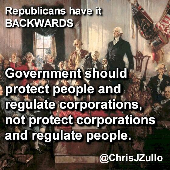 ChrisJZullo's tweet image. Republicans have it backwards. Retweet this now. #uniteblue #p2 #tpot #maddow #ctl #libcrib #liberal #cnn #msnbc
