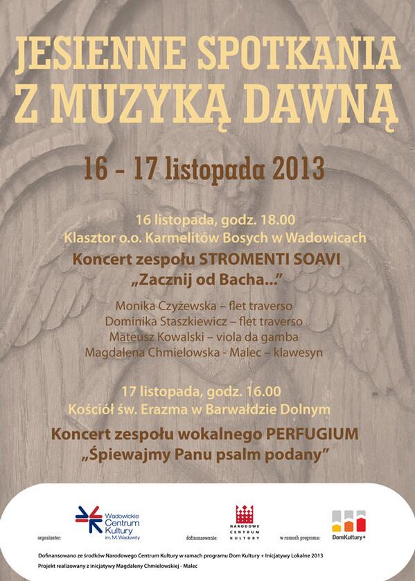 Jesienne Spotkania z Muzyką Dawną (realizow. w ramach DomKultury+ <a href="/NCK_PL/">Narodowe Centrum Kultury</a>) 16 i 17 listopada!! wck.wadowice.pl/Artykul.181.0.…
