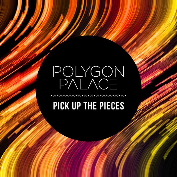 Take a listen to 'Pick Up The Pieces' - our new single and remixes, now available at polygonpalace.com