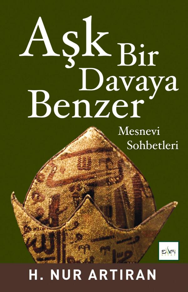 "Aşk Bir Davaya Benzer" imza günümüz; 9-11-2013 saat 14 /16 TÜYAP Sufi Kitap Salon 2.406 A- (Aşk olması niyazıyla )