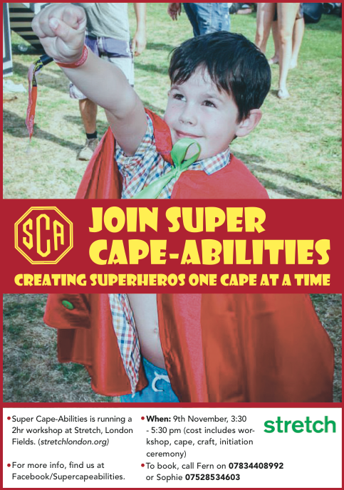 SuperCapes's tweet photo. @E9_Resident! We're recruiting little Superheros for our @Stretch_London w/shop for this Sat! Help spread the word?! http://t.co/dMbMlCrOMY