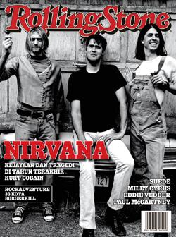 Telah terbit Majalah <a href="/RollingStoneINA/">Rolling Stone INA</a> edisi November 2013 dengan Cover Story <a href="/Nirvana/">Nirvana</a> . Subscribe Now: 021.781.66.11
