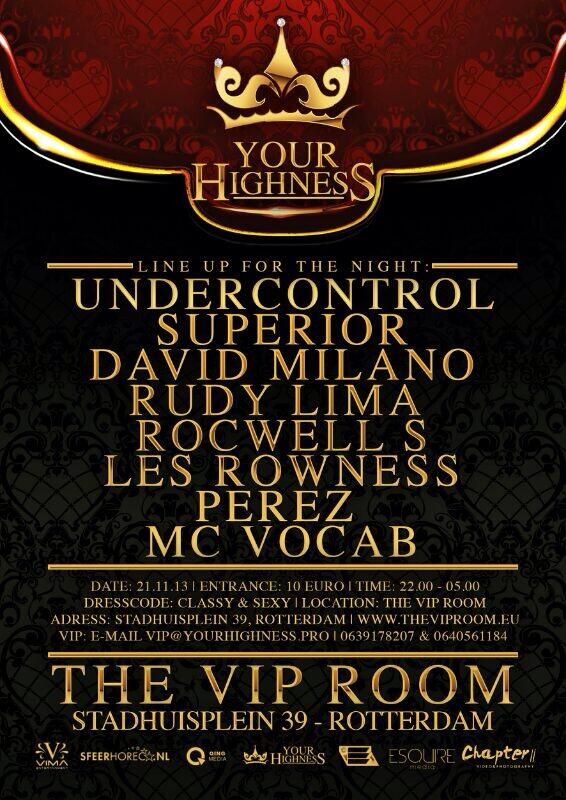 <a href="/VipRoom010/">TheVipRoom</a> @UNDERCONTROL__  <a href="/dj_superior/">SUPERIOR</a> @DavidMilano_NL <a href="/RUDY_LIMA/">Rudy Lima</a> @ROCWELLS <a href="/lesrowness/">LES ROWNESS</a> <a href="/DJPerezMusic/">DJ-Perez</a> <a href="/MCVOCAB/">VOCAB LEON</a>
