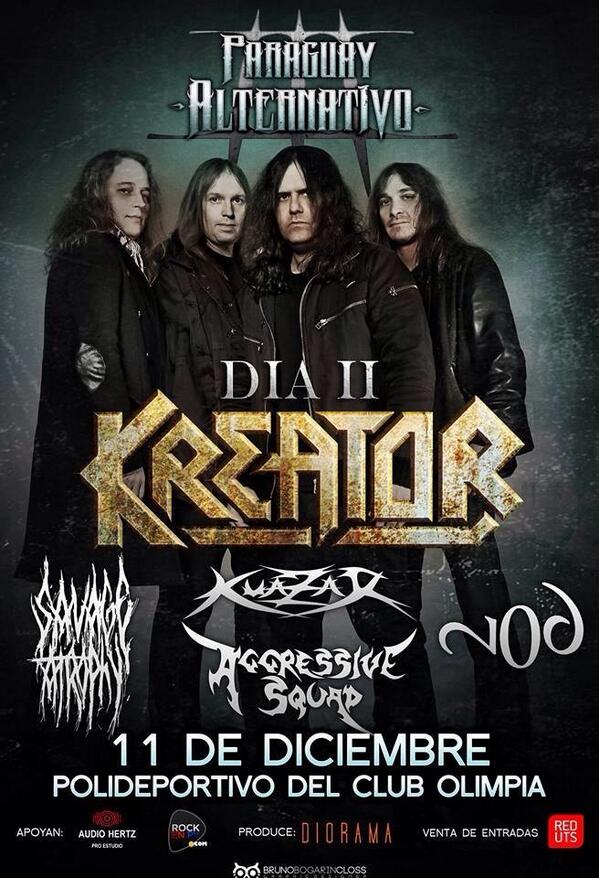 Por primera vez en Paraguay <a href="/kreator/">Kreator</a> junto a las bandas locales <a href="/SAtrophy/">Savage Atrophy</a> <a href="/kuazarmetal/">Kuazar</a> @aggressivesquad <a href="/nod/">Jeremy</a>