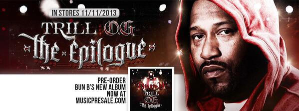 smokeathonllc's tweet image. Make Sure To Pre Order @BunBTrillOG New Album &amp;gt; TRILL O.G. The Epilogue &amp;lt; &quot; It&apos;s A New Era @GODNEnt @RapaLot4Life&quot;