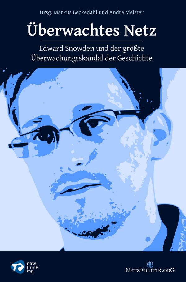 Kommende Woche erscheint unser Buch zum NSA-Überwachungsskandal "Überwachtes Netz”: netzpolitik.org/ueberwachtes-n…