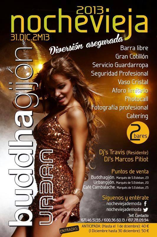 NoxeviejaDeModa's tweet photo. NOCHEVIEJA 2013  Buddha Gijón y Urban Gijon unen sus fuerzas este año para ofreceros la mejor de las nocheviejas!!! http://t.co/QCb0Km0nSc