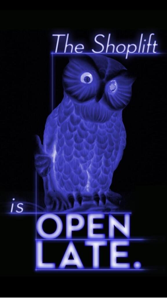 TheShoplift's tweet photo. Nite owl? The Shoplift is OPEN LATE. http://t.co/94pRNv9kOV