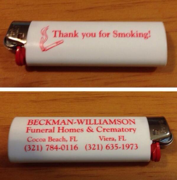 darrenrovell's tweet photo. WOW: Funeral home branded cigarette lighters thank you FOR SMOKING http://t.co/G1ALyumDlM (via @cannonjw)