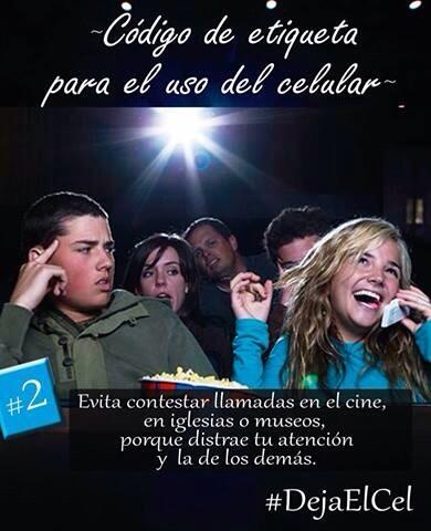 DejaElCel's tweet photo. Etiqueta para el uso del celular #DejaElCel http://t.co/gVubQMQBPw