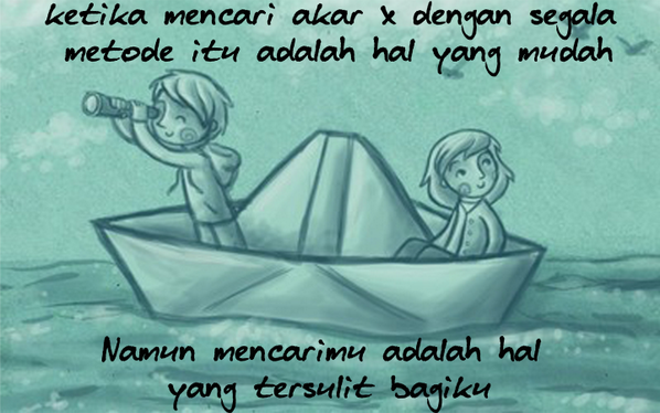 mencarimu adalah hal tersulit bagiku dibanding mencari nilai akar x dengan metode apapun. <a href="/BEMFMIPAUnpad/">BEM Kema FMIPA UNPAD</a> #sawfmipa13