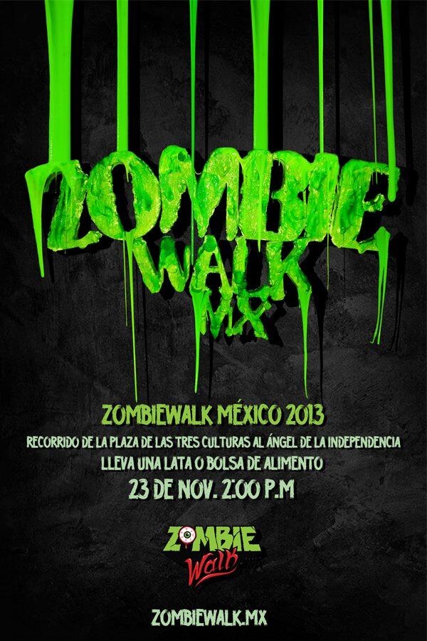 Zombie Walk México Sábado 23 de Noviembre,2pm salimos de plaza de las tres cultural al Angel de la independencia! RT!