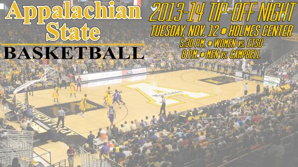 One day away from 2013-14 Tip-Off Night at the HCC! <a href="/AppStateWBB/">App State Women’s Basketball</a> vs ETSU at 5:30, <a href="/AppStateBball/">We've Moved!</a> vs Campbell at 8.