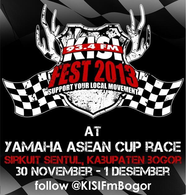 #KISIFEST2013 at YamahaAseanCupRace 30 Nov &amp; 1 Des 2013, Kisi 93.4Fm Stage <a href="/matador_band/">Matador Band</a>  <a href="/Locca_Id/">LOCCA - HANYA INGIN</a> <a href="/SPLAZelecoustic/">SPLAZ ele'coustic</a>