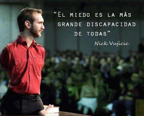 Inclucina's tweet photo. "El miedo es la más grande discapacidad de todas." Nick Vujicic http://t.co/niwFnnvbEO