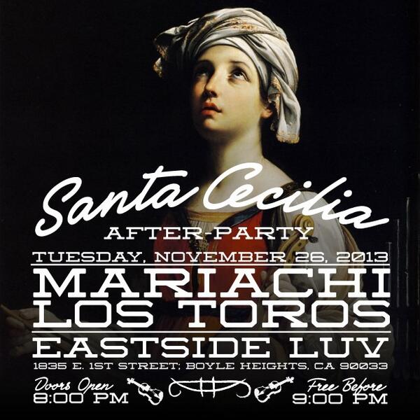 Join us this Tuesday at @eastsideluv13 for a #SantaCecilia AfterParty #BoyleHeights #MariachiPlaza