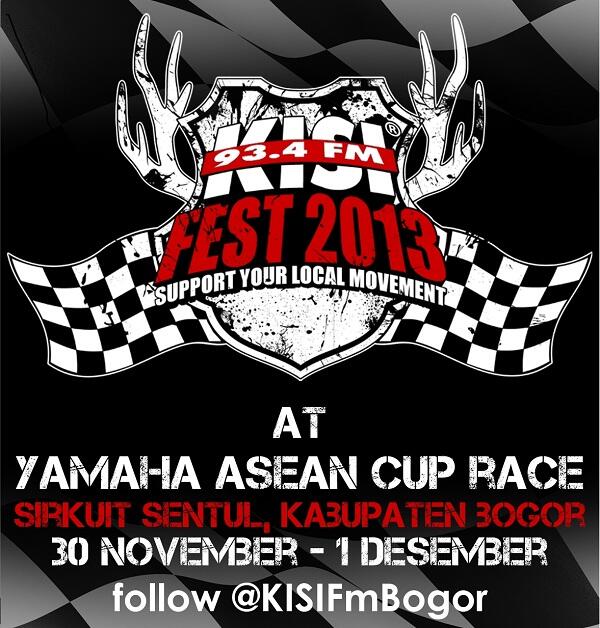#KISIFEST2013 at YamahaAseanCupRace 30 Nov &amp; 1 Des 2013, Kisi 93.4Fm Stage <a href="/matador_band/">Matador Band</a>  <a href="/Locca_Id/">LOCCA - HANYA INGIN</a> <a href="/SPLAZelecoustic/">SPLAZ ele'coustic</a>