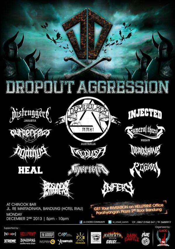 DROPOUT Cloth Proudly Present : #DropOutAggression "DayWalker Indonesia Tour 2013" Monday ,December 2nd 2013