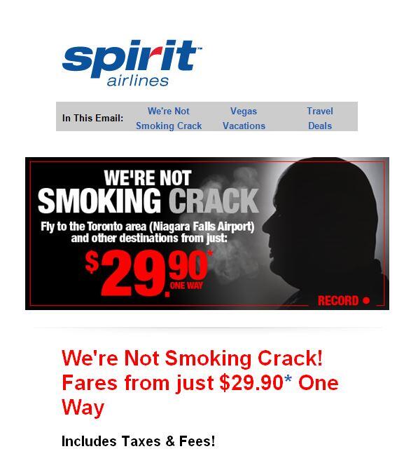 dlhartz's tweet photo. Got this @SpiritAirlines "We're Not Smoking Crack!" email today. Bold move or mistake? #PR #email http://t.co/vCDr3IOt9x