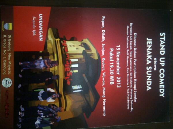 NEWMAJESTIC's tweet photo. SAKSIKAN pertunjukan STAND UP COMEDY atawa JENAKA SUNDA Jum'at, 15 November 2013, 19.30 WIB.@New Majestic.FREE TICKET http://t.co/ttgHkgK6Py