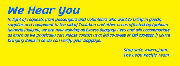 CebuPacificAir's tweet photo. All Baggage Fees have been waived &amp; will accommodate baggage to Tacloban &amp; other affected areas as much as we can. http://t.co/sw9iIlnK1r
