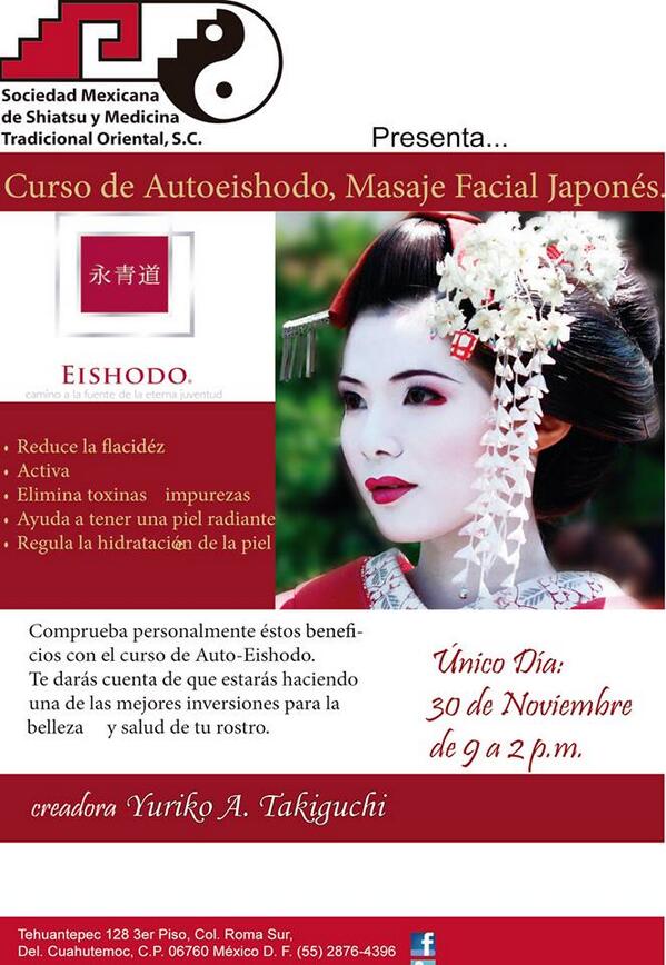 ShiatsuMexico's tweet photo. Curso de Auto-Eishodo. Aprende a rejuvenecerte con esta técnica directamente con su creadora. Informes tel: 2876-4396 http://t.co/sHnzC4spjb