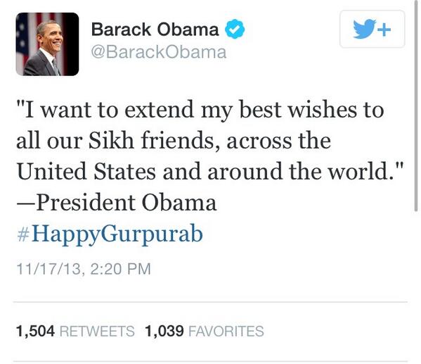 SikhMovement's tweet photo. President Obamas tweet about Gurpurab. Extremely kind of him. #HappyGurpurab http://t.co/Ui92C2Js03