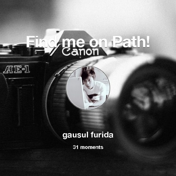 gausulff's tweet photo. I've shared 31 memories with my friends on #Path - see them now at http://t.co/IEDUtdLBvY! #thepersonalnetwork http://t.co/xZ0xJY8Dg8