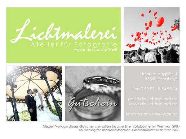 Für Rosenheim/Chiemgau gibt es das Hochzeits-Gutscheinbuch! Gutschein-Wert: 298 € - Lichtmalerei in Ebersberg!